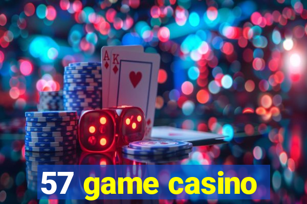 57 game casino